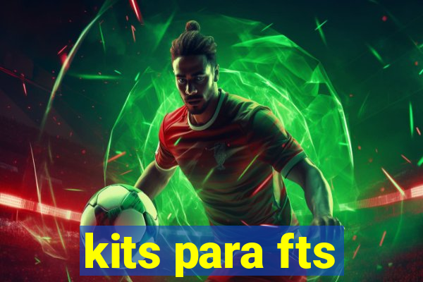 kits para fts